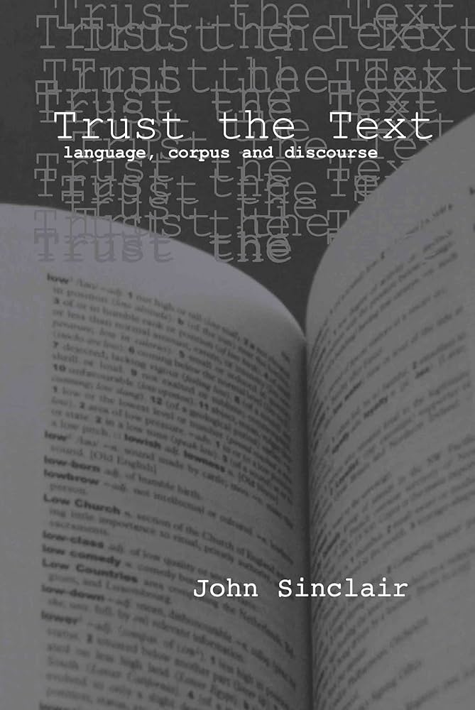 洋書 Trust the Text Amazon | Trust the Text: Language, Corpus and Discourse | Sinclair